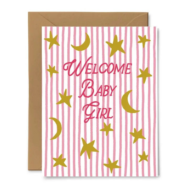 Welcome baby girl card with pink vertical stripes, stars and moons, “Welcome Baby Girl”.