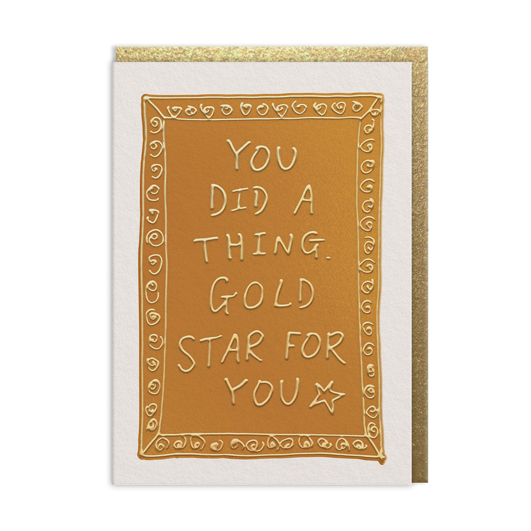 Gold star greeting card with gold foil border and message 'YOU DID A THING... GOLD STAR FOR YOU'.