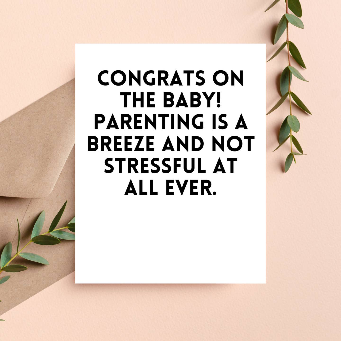 Greeting card with bold text: Congrats on the baby; parenting is a breeze.