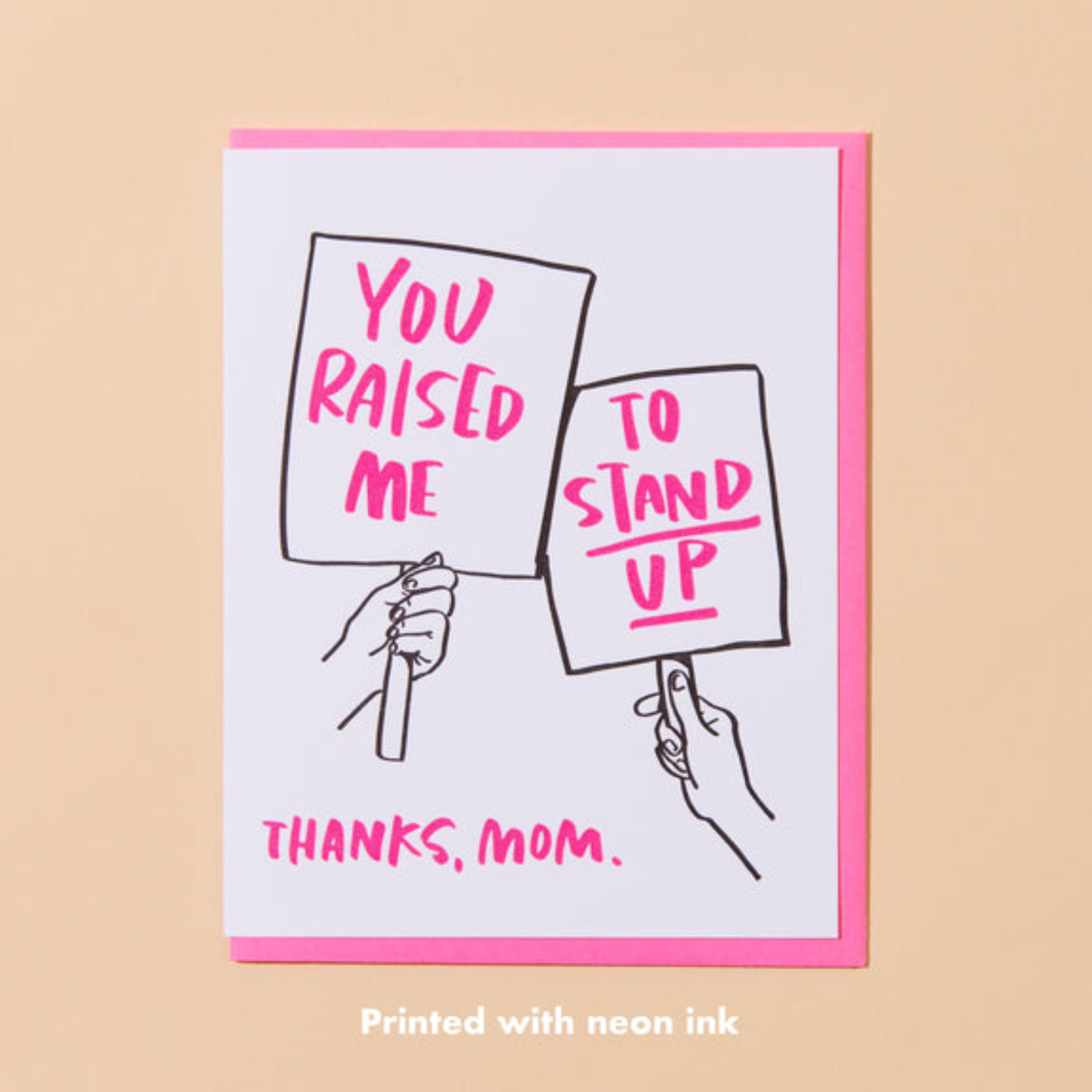 Mother’s Day greeting card with neon pink raised-me and stand-up message, THANKS MOM.