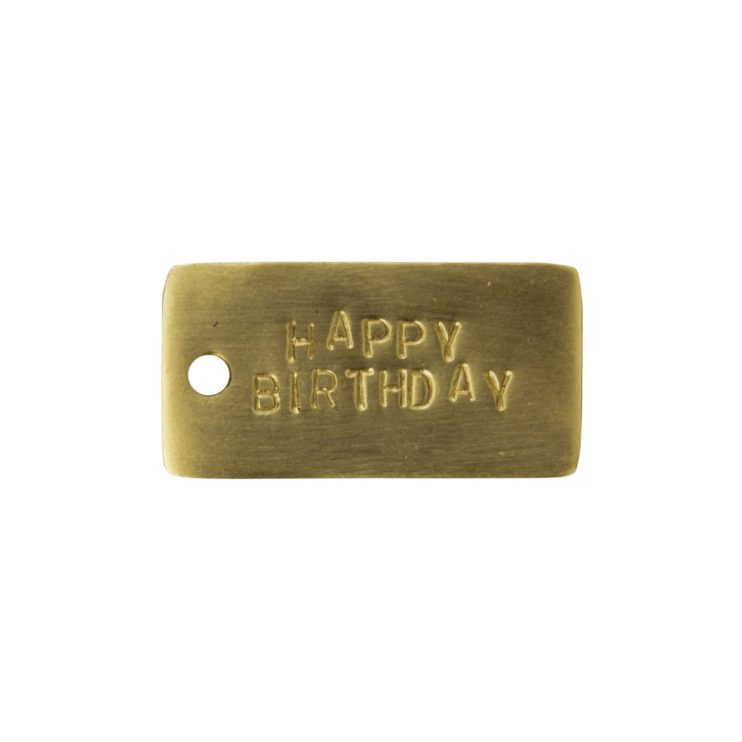 Brass tag with “HAPPY BIRTHDAY” text and round hole for attaching