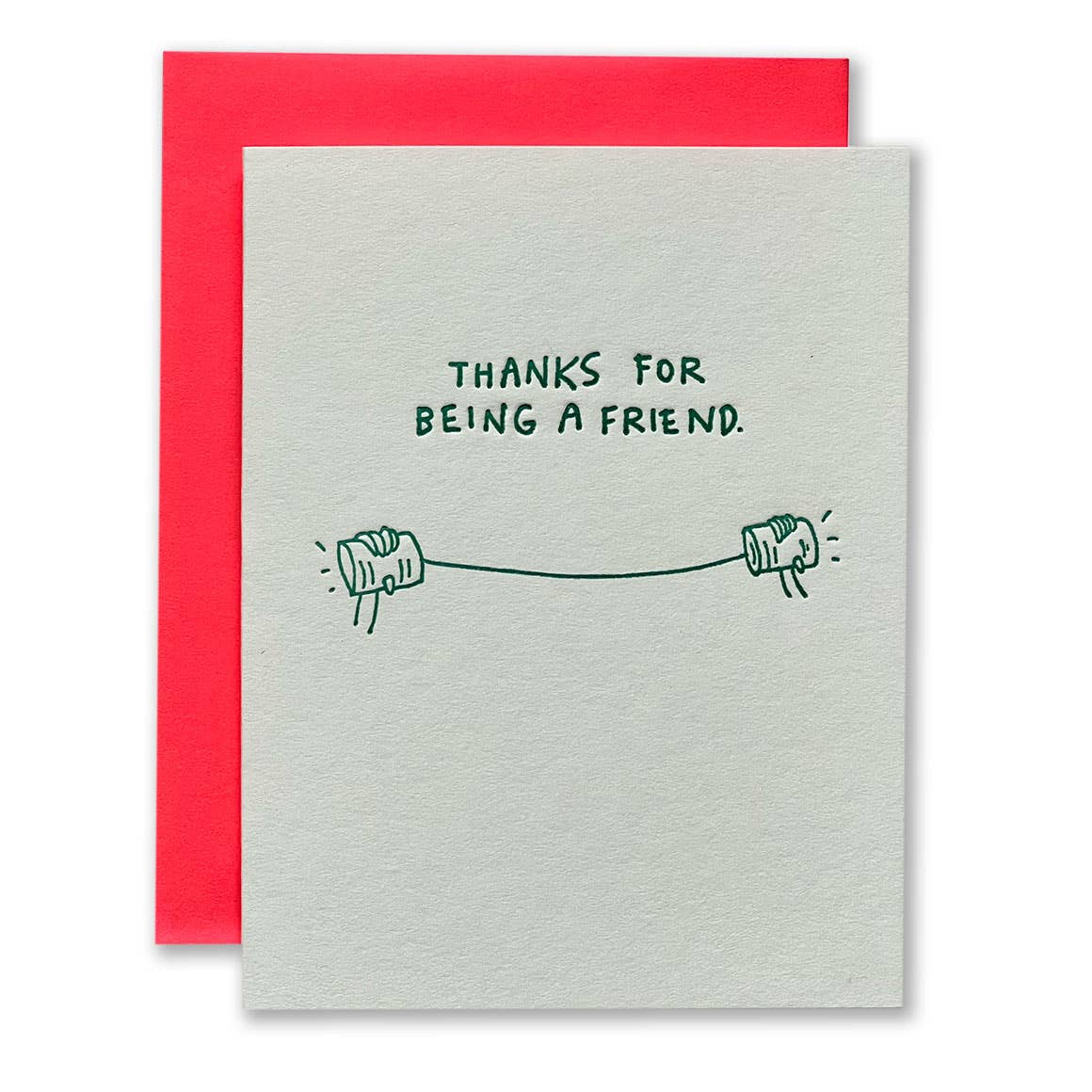 Thanks For Being A Friend Card