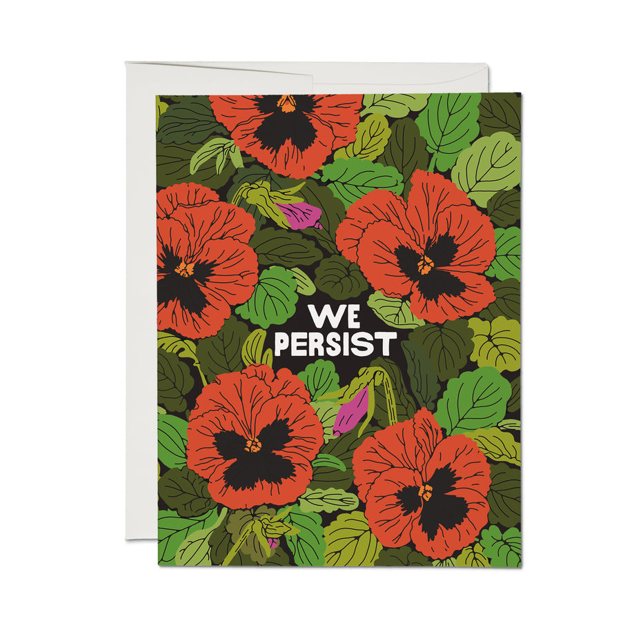 Encouragement card with colorful floral cover and "We Persist" text