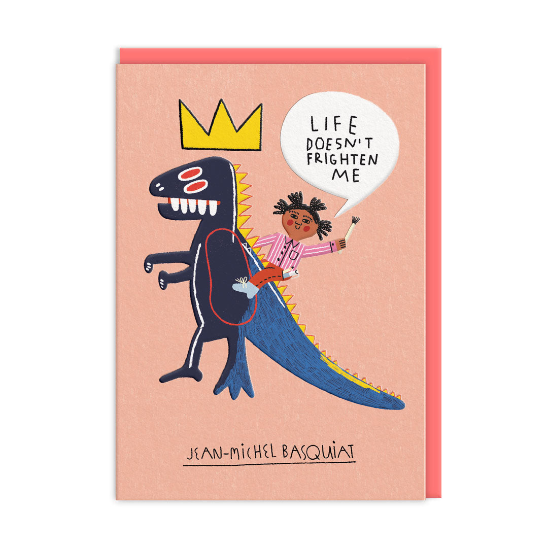 Greeting card with crowned blue character and “LIFE DOESN'T FRIGHTEN ME” quote