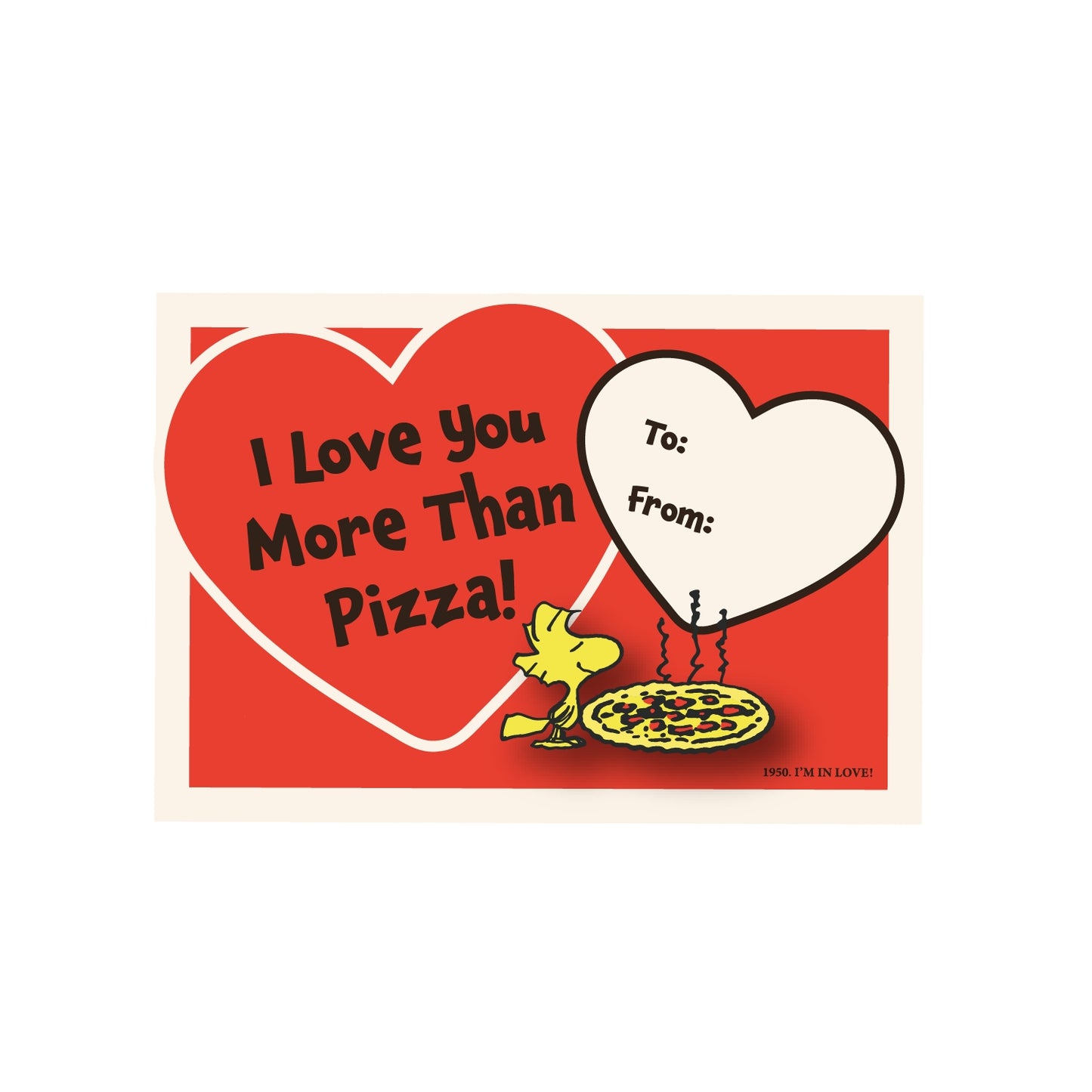 Red Valentine's Day card with heart, Woodstock and pizza, text 'I Love You More Than Pizza!'
