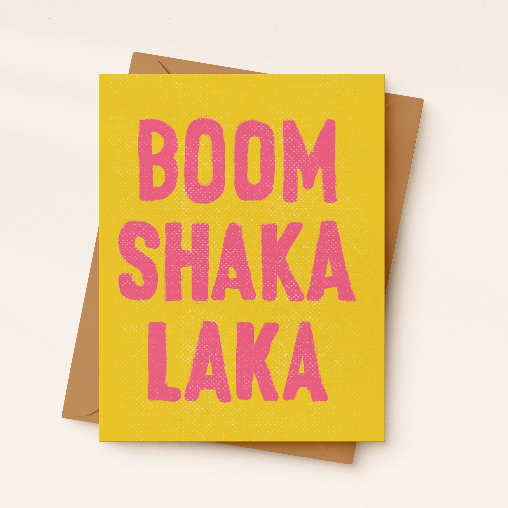Boom Shaka Laka Card