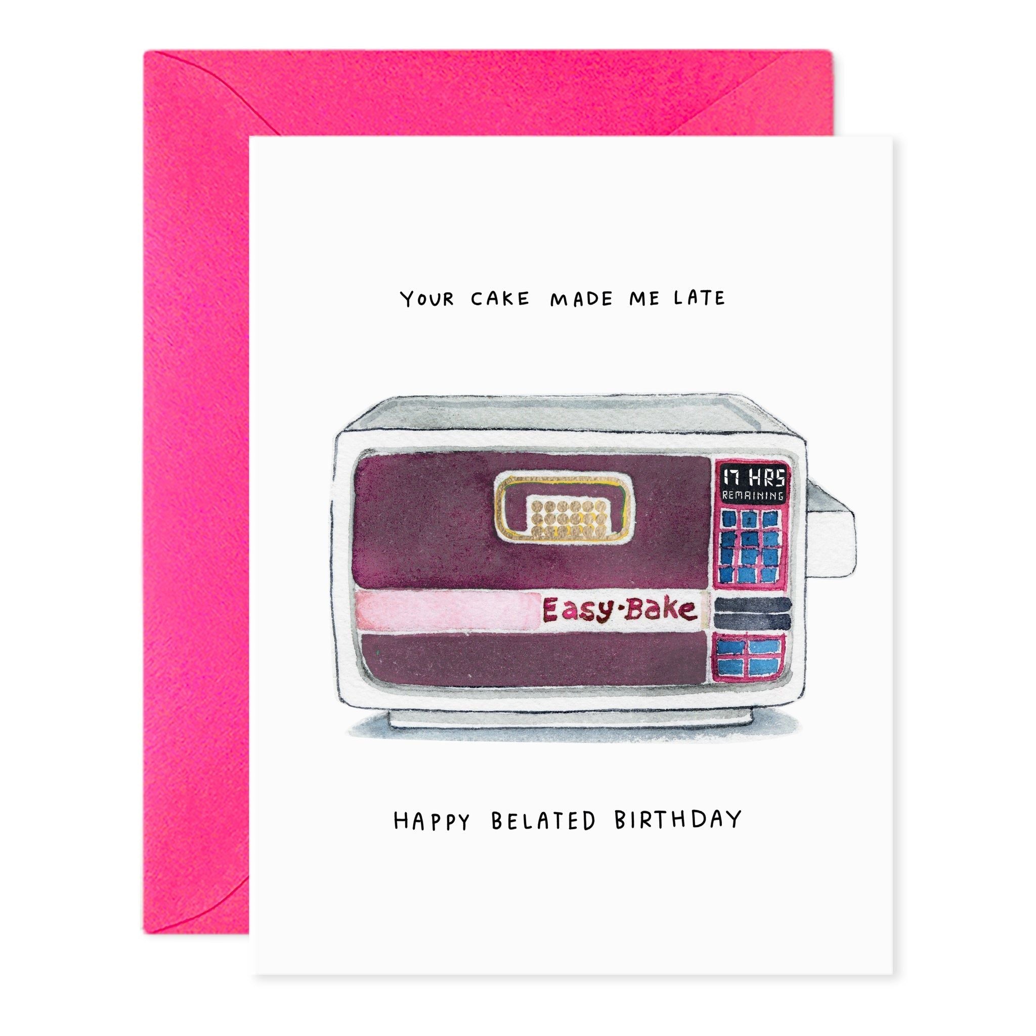Belated birthday greeting card with Easy-Bake oven illustration and pink envelope