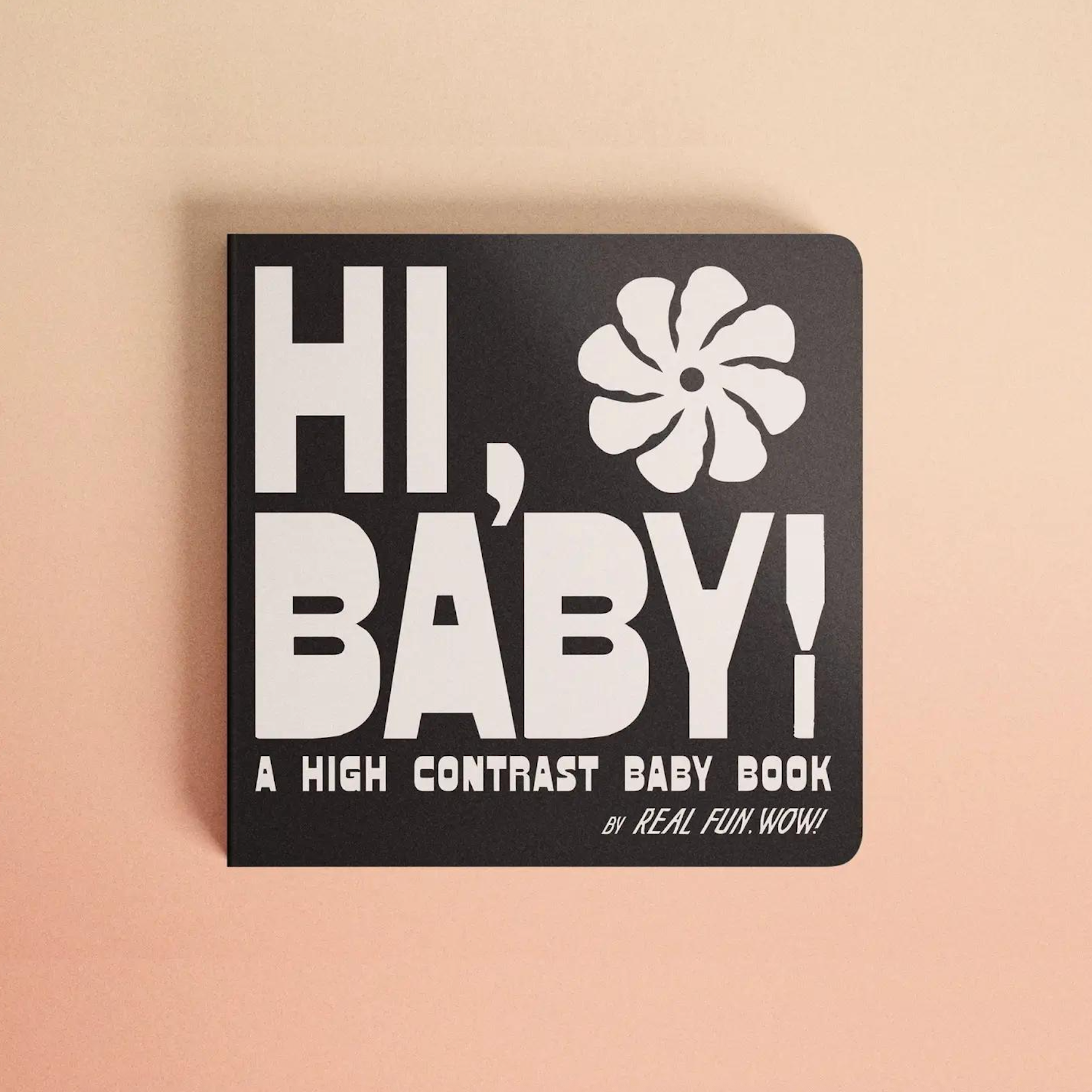 High-contrast baby board book cover, black with white Hi, Baby! title and flower