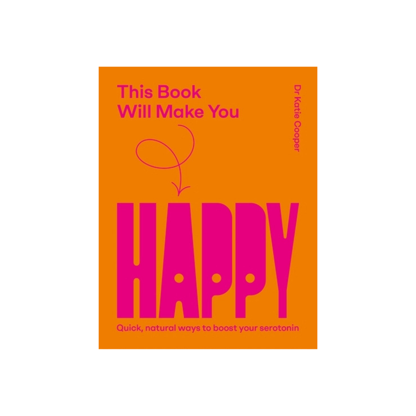 Self-help book with orange cover, pink 'HAPPY' title, and balloon icon
