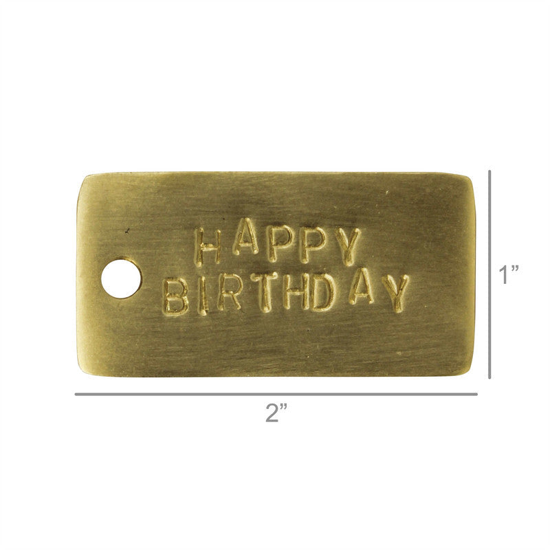 Brass “HAPPY BIRTHDAY” tag, 2 in by 1 in, with round attachment hole