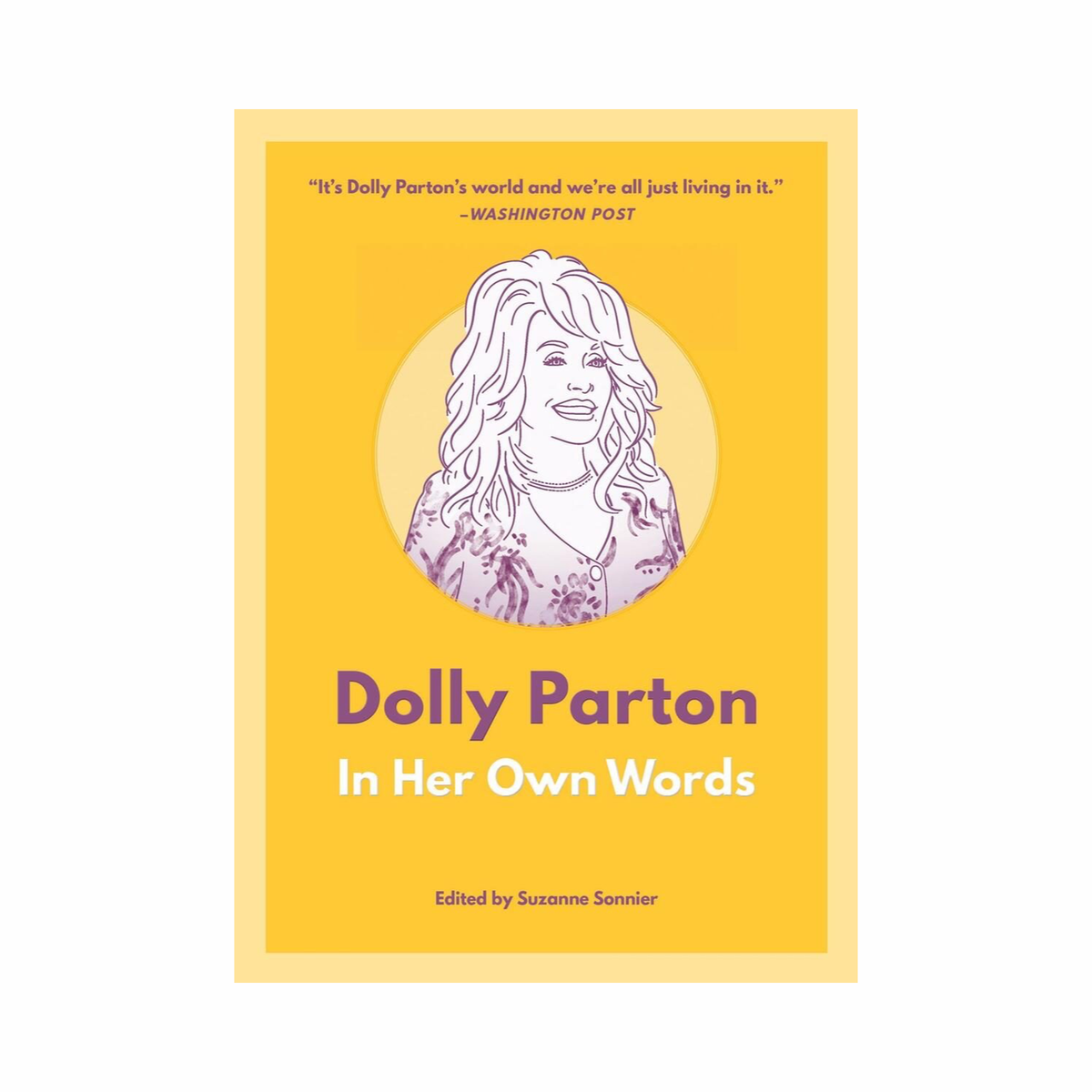 Dolly Parton: In Her Own Words
