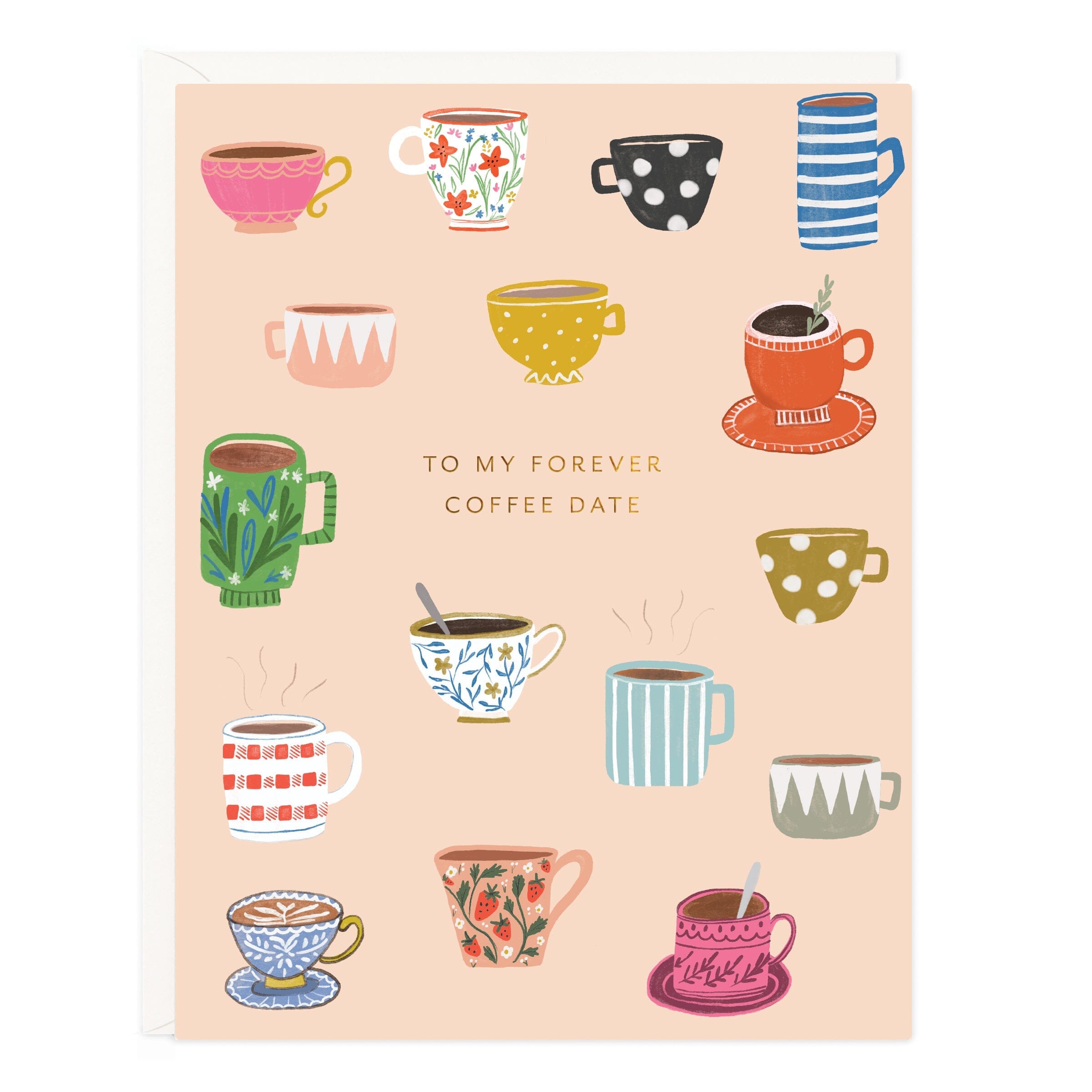Coffee date card with colorful coffee cup icons and text “To my forever coffee date”
