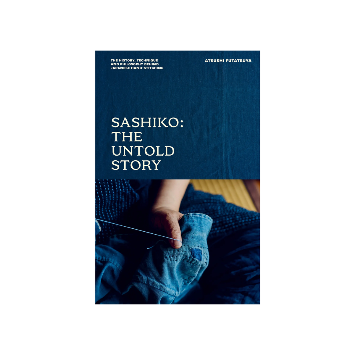 Sashiko: The Untold Story